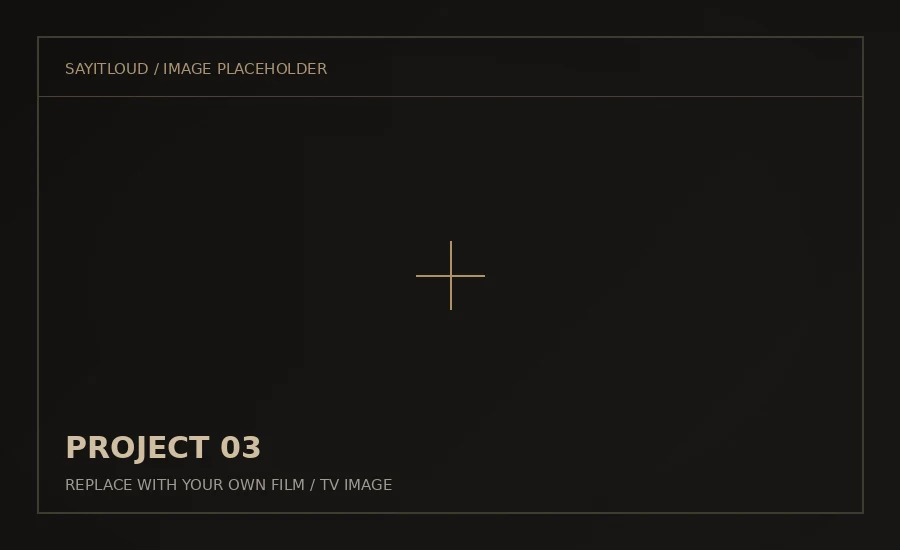 FILM / SERIES 03